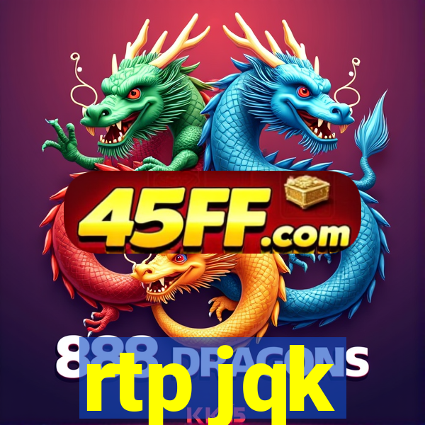 rtp jqk